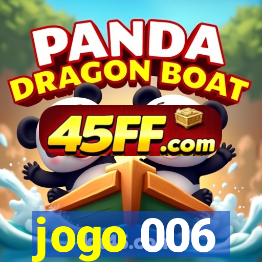 jogo 006